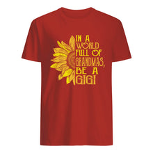 Load image into Gallery viewer, Be A GiGi Sunflowers Gift For Gigi Guys Tee
