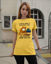 Load image into Gallery viewer, Cute Phone Case Gift For Books And Cats Lovers A Woman Cannot Be Quarantined Alone Guys Tee
