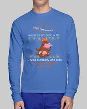 Load image into Gallery viewer, Cow I Need Somebody Who Sees The Crazy And Still Wants Me Unisex Long Sleeve
