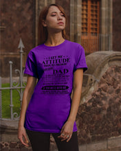 Load image into Gallery viewer, I Ge My Attitude From My August Dad Birthday Meaningful Gift Guys Tee
