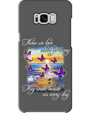 Load image into Gallery viewer, Butterfly Sunset On Beach Those We Love Don't Go Away Gift For Lover Phone case
