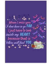 Load image into Gallery viewer, Butterflies When I Miss You I Just Have To Look Inside My Heart Gift For Lover Vertical Poster
