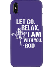 Load image into Gallery viewer, Let You Relax I Am With You Gray Background Phone case
