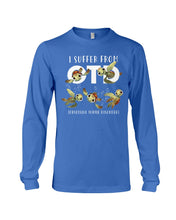 Load image into Gallery viewer, I Suffer From Obsessive Turtle Disorder Gift For Turtle Lovers Unisex Long Sleeve

