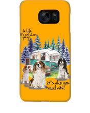 Load image into Gallery viewer, Cavalier King It's Who You Travel With Gift For Dog Lovers Phone case
