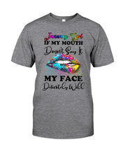 Load image into Gallery viewer, January Girl My Face Definitely Will Say It Trending For Birthday Gift Guys Tee
