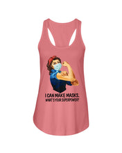 Load image into Gallery viewer, I Can Make It What's Your Superpower Special Custom Design Ladies Flowy Tank
