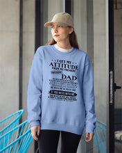Load image into Gallery viewer, I Get My Attitude From My October     Freaking Awesome Dad For Birthday Gift Sweatshirt

