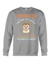 Load image into Gallery viewer, Daughter The Soul Of Witch The Fire Of Lioness Sweatshirt
