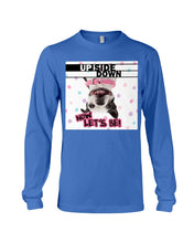 Load image into Gallery viewer, Boston Upside Down Now Let's Be Gift For Dog Lovers Unisex Long Sleeve
