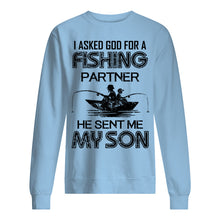 Load image into Gallery viewer, God Sent Me My Son As A Fishing Partner   Special Custom Design Sweatshirt
