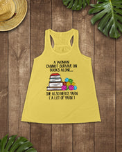 Load image into Gallery viewer, A Woman Cannot Survive On Book Alone She Also Needs Yarn Trending Ladies Flowy Tank
