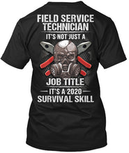 Load image into Gallery viewer, Field Service Technician  It's Not Just A Job Title For Personalized Job Gift Guys Tee
