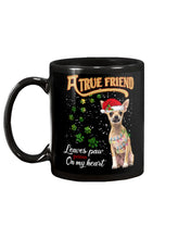 Load image into Gallery viewer, A True Friend Loves Paws On My Heart Gift For Dog Lovers Mug
