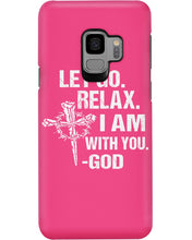 Load image into Gallery viewer, Let You Relax I Am With You Gray Background Phone case
