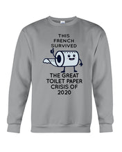 Load image into Gallery viewer, French Survived The Great Toilet Paper Crisis Of 2020 For Personalized Nation Gift Sweatshirt
