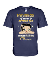 Load image into Gallery viewer, Birthday Gift For December  Girl I’m Not Getting Old I’m Just Becoming Classic Guys V-Neck

