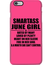 Load image into Gallery viewer, Birthday Gift For Smartass June GirlHeart On Her Sleeve Phone case
