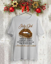 Load image into Gallery viewer, July Girl Hated By Many Loved By Plenty Trending For Birthday Gift Guys Tee
