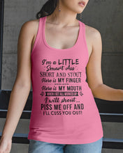 Load image into Gallery viewer, I'm A Little Smart Ass Short And Stout My Finger My Mouth Trending Ladies Flowy Tank
