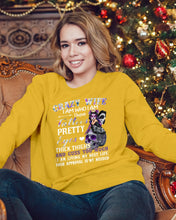 Load image into Gallery viewer, Crazy Wife I Am Who I Am Have Tattoos Pretty Eyes Thick Thighs Sweatshirt

