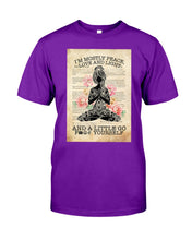 Load image into Gallery viewer, I'm Mostly Peace Love And Light Yoga Gift For Yoga Lovers Guys Tee
