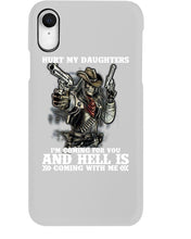Load image into Gallery viewer, I'm Coming For You And Hell Is Coming With Me Phone case
