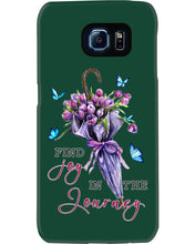 Load image into Gallery viewer, Butterflies Find Joy In The Journey Gift For Daughter Phone case
