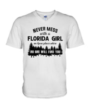 Load image into Gallery viewer, Gift For Florida Girl No One Will Find You Guys V-Neck
