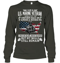 Load image into Gallery viewer, I Am A US Marine Veteran If America Needed Me Gift Unisex Long Sleeve
