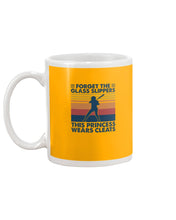 Load image into Gallery viewer, Forget The Glass Slippers This Princess Wears Cleats Trending Mug
