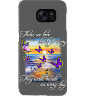 Load image into Gallery viewer, Butterfly Sunset On Beach Those We Love Don't Go Away Gift For Lover Phone case
