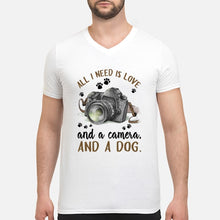 Load image into Gallery viewer, All I Need IS Love And A Camera And A Dog Gift For Dog Lovers Guys V-Neck
