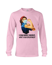 Load image into Gallery viewer, I Can Make It What's Your Superpower Special Custom Design Unisex Long Sleeve
