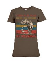 Load image into Gallery viewer, Grandma Gift For Grandson I Tried To Be Good But I Take After Ladies Tee
