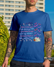 Load image into Gallery viewer, Butterflies When I Miss You I Just Have To Look Inside My Heart Gift For Lover Guys Tee
