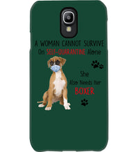 Load image into Gallery viewer, A Woman Can't Survive On Self-quarantine Alone Also Needs Boxer Phone case
