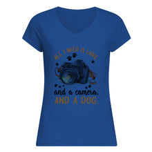 Load image into Gallery viewer, All I Need IS Love And A Camera And A Dog Gift For Dog Lovers Ladies V-Neck
