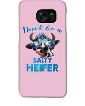 Load image into Gallery viewer, Don't Be A Salty Heifer Gift For Women Phone case
