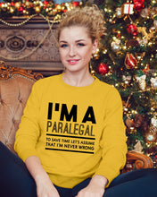 Load image into Gallery viewer, I'm A Paralegal   Special Unique  Custom Design Sweatshirt
