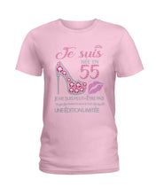 Load image into Gallery viewer, Je Suis Nee En 55 Je Ne Suis Peut-Être Pas Birthday Gift For Grandma Ladies Tee
