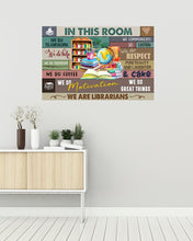 Load image into Gallery viewer, Librarian In This Room   Custom Design For Book Lovers Horizontal Poster
