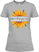 Load image into Gallery viewer, Educational Assistant Sunflower  Unique Custom Design  For Personalized Job Gift Ladies Tee
