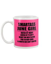 Load image into Gallery viewer, Birthday Gift For Smartass June GirlHeart On Her Sleeve Mug
