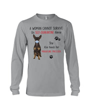 Load image into Gallery viewer, A Woman Can't Survive On Self-quarantine Alone Also Needs Mininature Pinscher Unisex Long Sleeve
