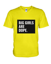 Load image into Gallery viewer, Big Girls Are Dope Unique Custom Design Guys V-Neck
