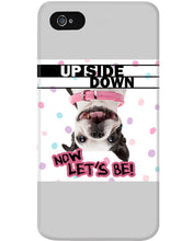 Load image into Gallery viewer, Boston Upside Down Now Let's Be Gift For Dog Lovers Phone case
