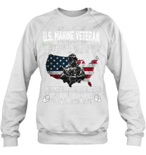 Load image into Gallery viewer, I Am A US Marine Veteran If America Needed Me Gift Sweatshirt
