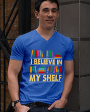 Load image into Gallery viewer, I Believe In My Shelf Trending For Book Lovers Guys V-Neck
