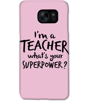 Load image into Gallery viewer, I'm A Teacher What Is You Superpower Gift For Teacher Phone case

